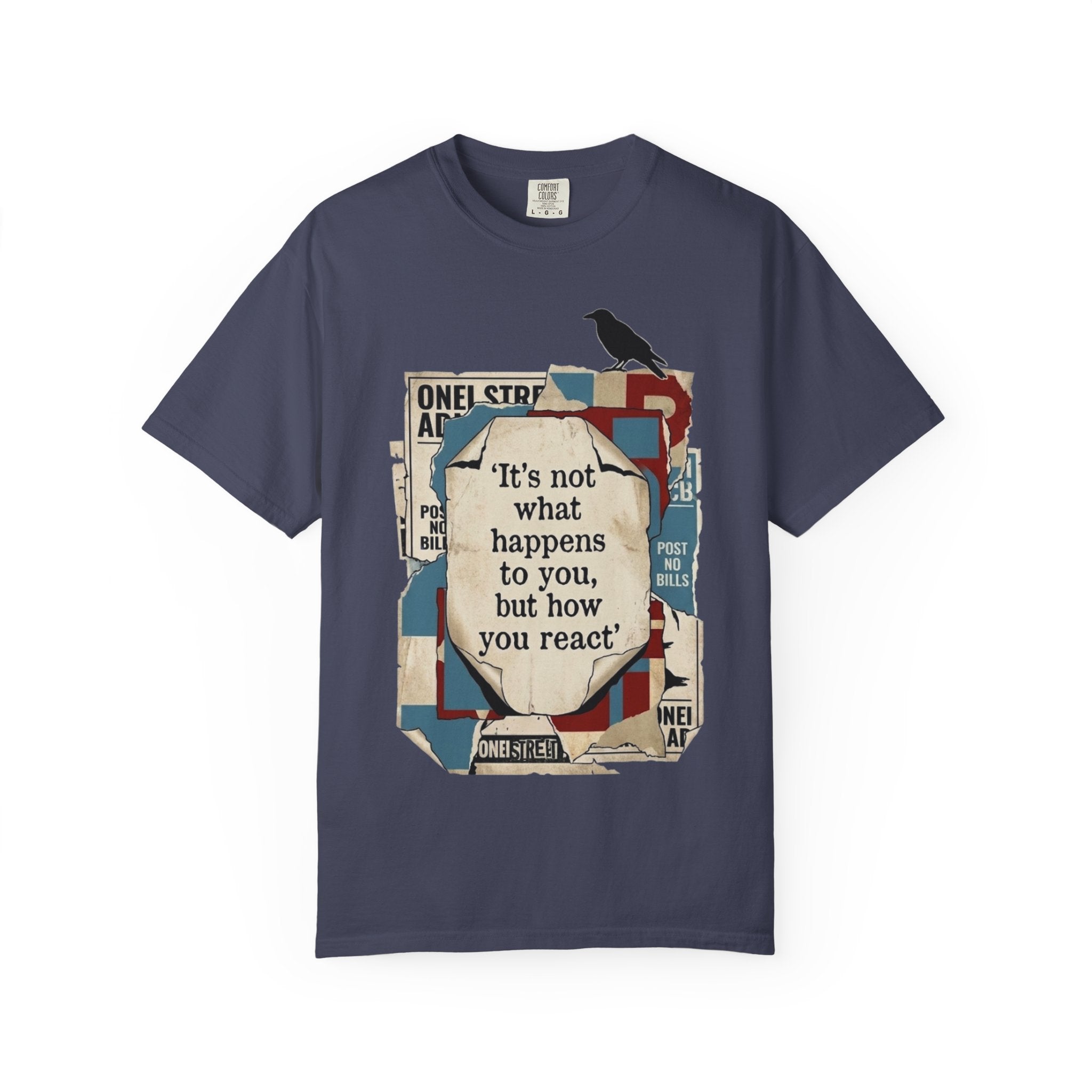 Its How You React T-Shirt