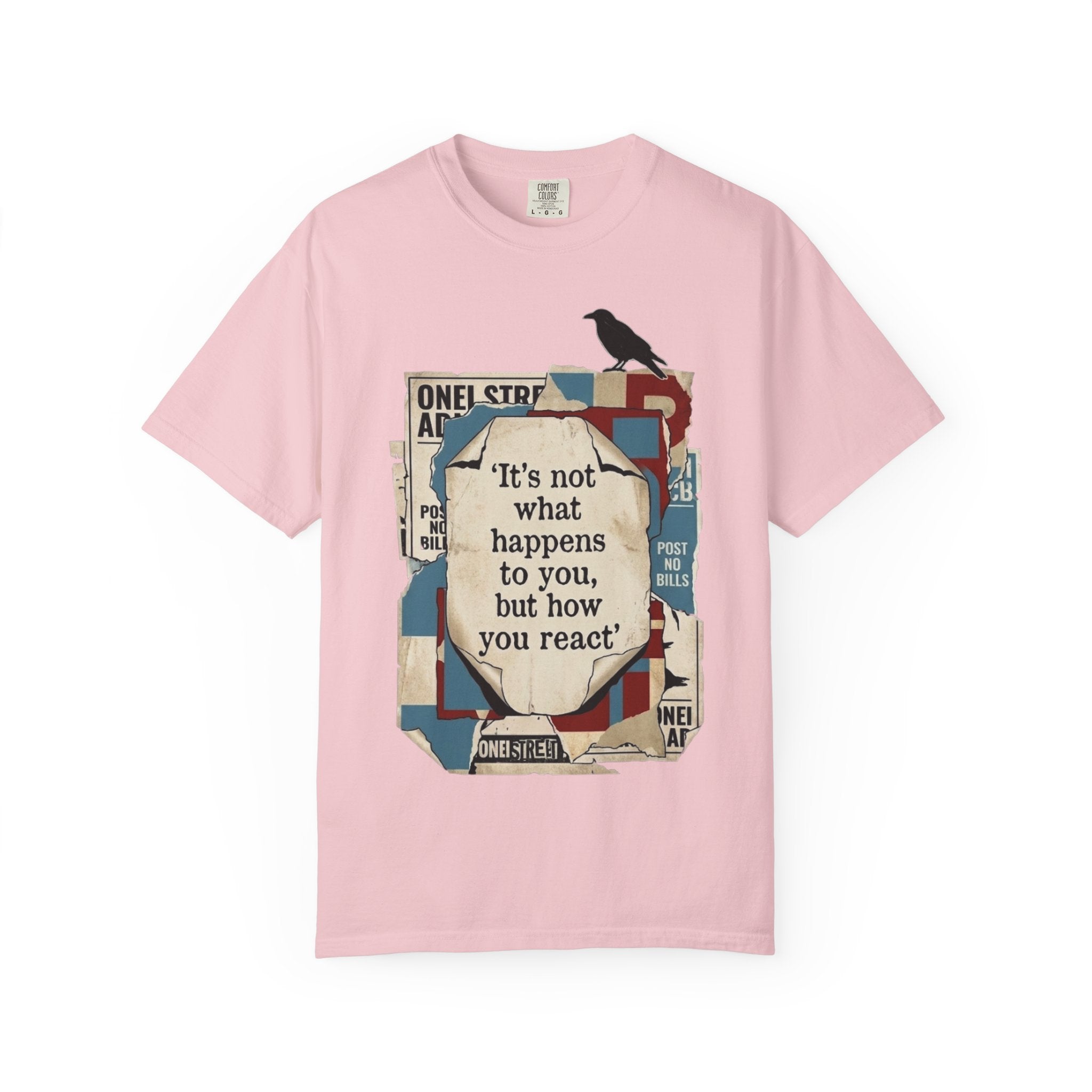 Its How You React T-Shirt